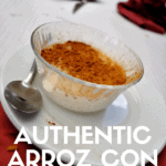Arroz con leche in a bowl with text overlay reading authentic arroz con leche