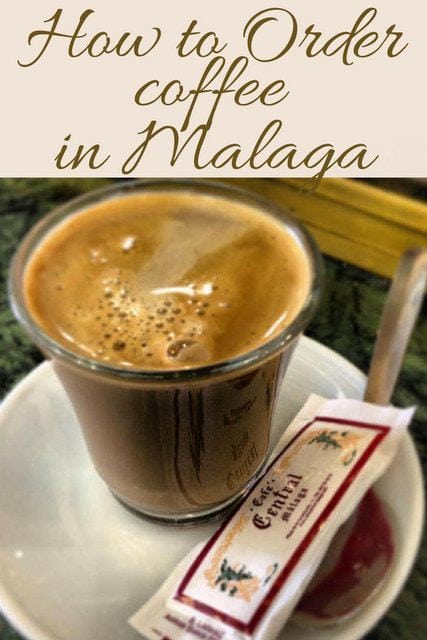 A creamy "mitad." Find out about this and the special lingo for how to order coffee in Malaga .