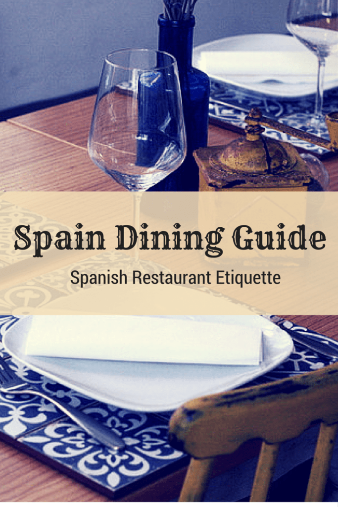 Don't make my mistakes! These simple rules on eating out in Spain will make any visit to Spain infinitely less awkward!