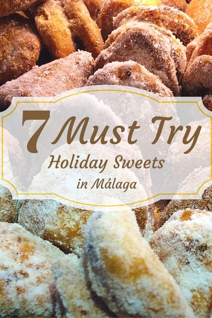 The holidays are meant for indulging your sweet tooth, and these traditional holiday sweets in Malaga are calling your name.