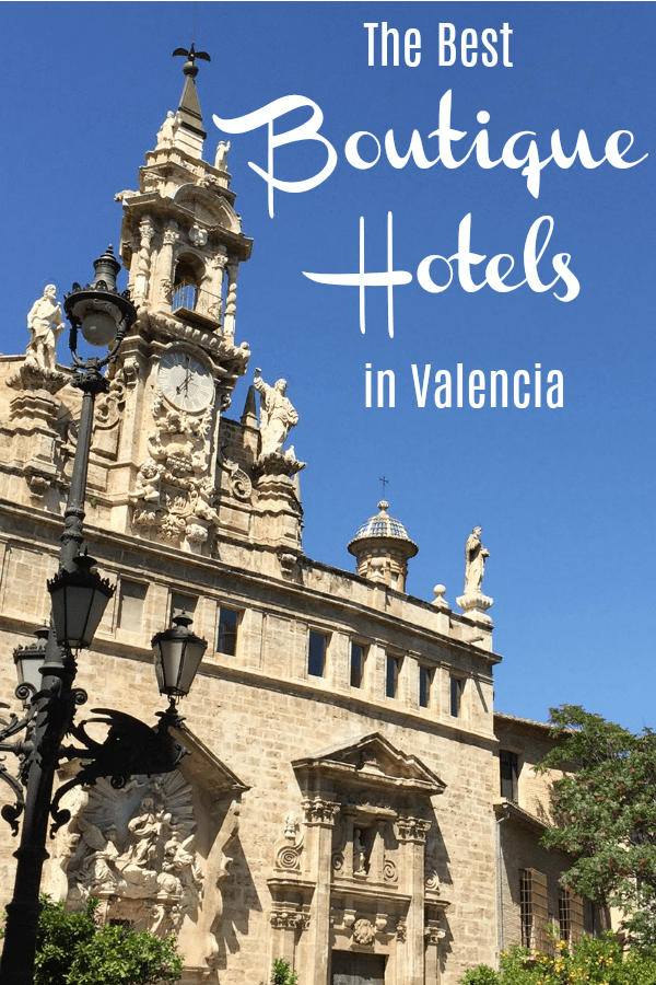 Best Boutique Hotels in Valencia Top 5 Unique Places to Stay