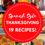 19 Spanish Thanksgiving dishes like Manchego mashed potatoes and chorizo cornbread. The perfect way to add a Spanish twist to Thanksgiving!