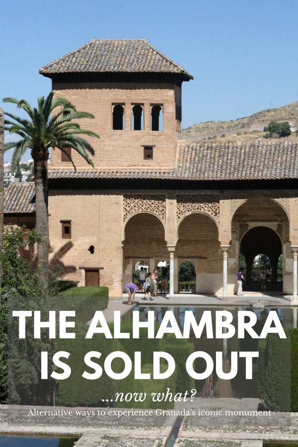 What options do you have if the Alhambra is sold out? Quite a few of them, actually! Here's how to experience Spain's most visited monument in a different way.