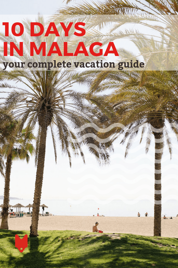 Ready to spend an unforgettable 10 days in Malaga? This itinerary will help you get started on planning the Mediterranean beach getaway of a lifetime.