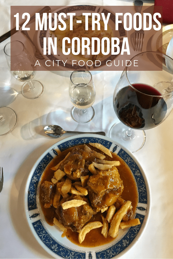 Get ready to devour the ciudad califal with these 12 must try foods in Cordoba!